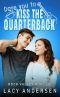 [Rock Valley High 01] • Dare You to Kiss the Quarterback